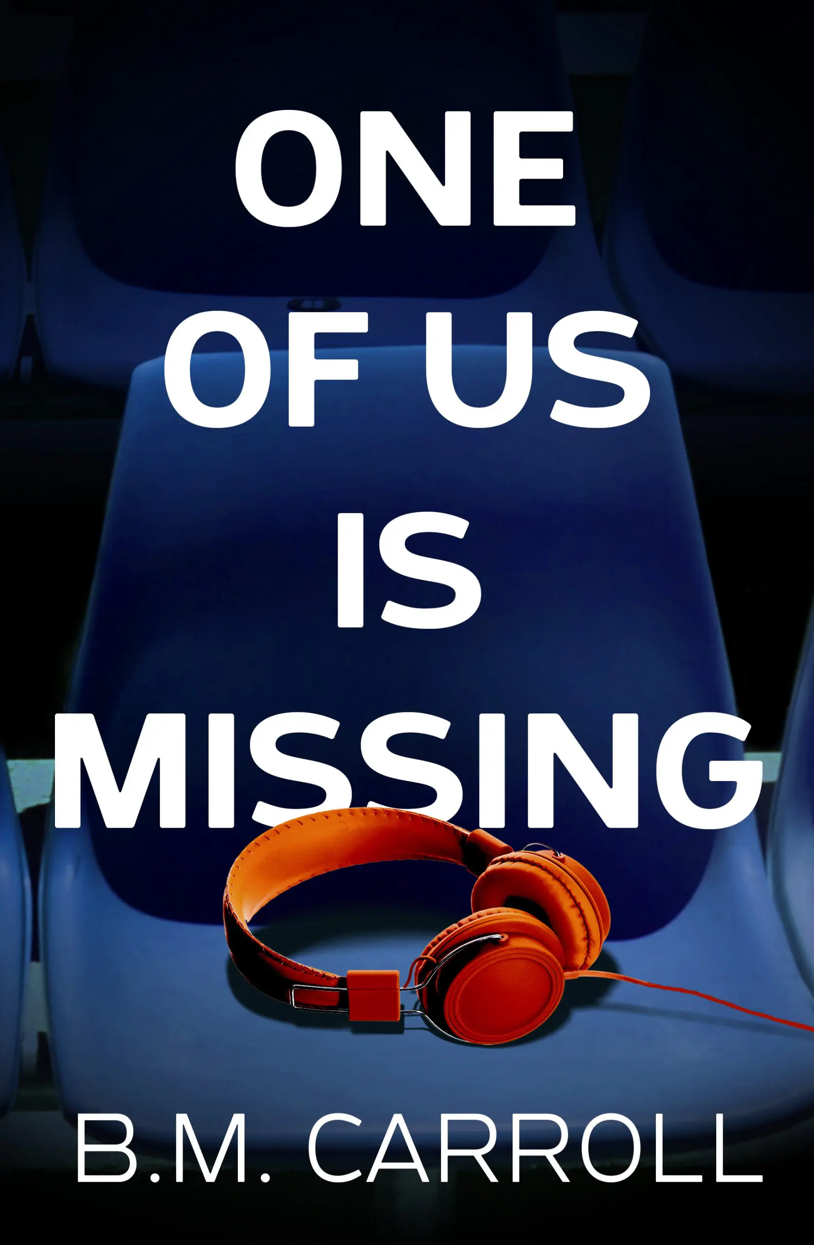 Extract One of Us is Missing by B M Carroll • Good Reading