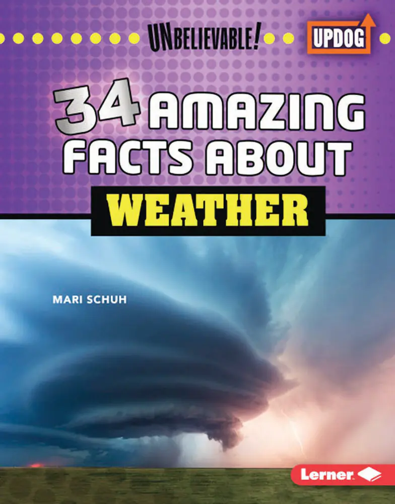 Unbelievable 34 Amazing Facts about Weather • Good Reading